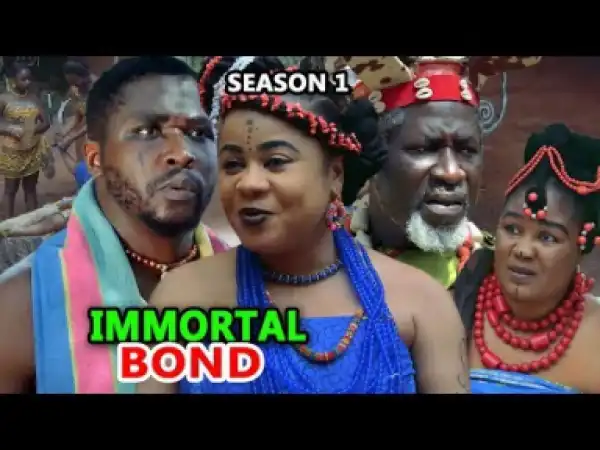 Immortal Bond Season 1 - 2019